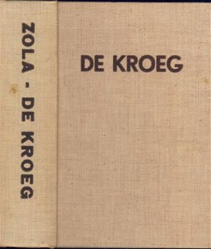 EMILE ZOLA**ZOLA'S WERKEN**DE KROEG*GRAUW 'S TEXTUUR LINNEN - 1