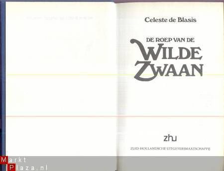 CELESTE DE BLASIS**DE ROEP VAN DE WILDE ZWAAN**KADMOS UTRE - 2