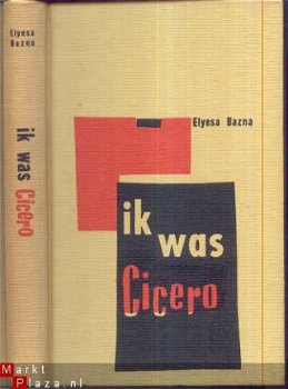 ELYESA BAZNA**IK WAS CICERO**SPIONAGE**HANS NOGLY*GOUDVINK* - 1