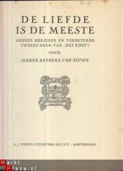 JEANNE REYNEKE VAN STUWE**DE LIEFDE IS DE MEESTE**L. J. VEEN - 2