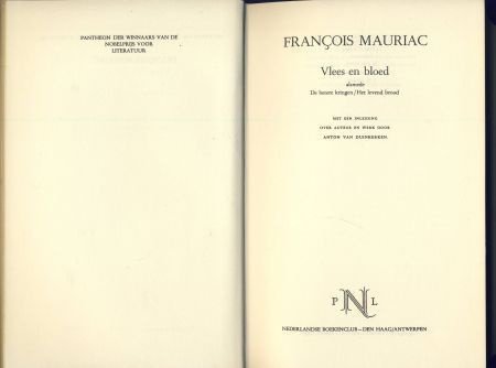 FRANCOIS MAURIAC**VLEES EN BLOED+DE BETERE KRINGEN+HET LEVEN - 2