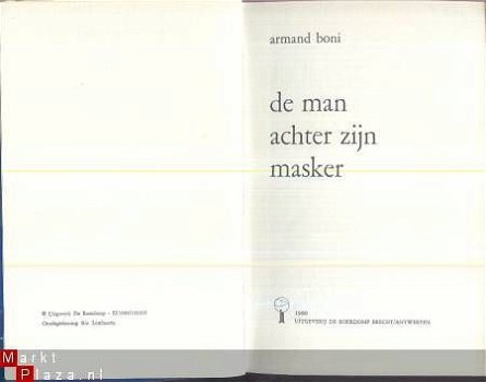 ARMAND BONI**DE MAN ACHTER ZIJN MASKER**DE ROERDOMP BRECHT - 3