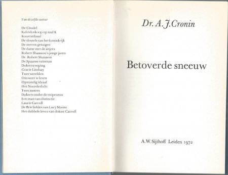 A. J. CRONIN**BETOVERDE SNEEUW**ENCHANTED SNOW**GODFR.PRAAG* - 5