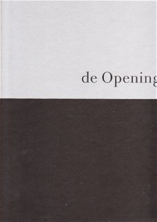 De opening (De Pont stichting voor hedendaagse kunst)