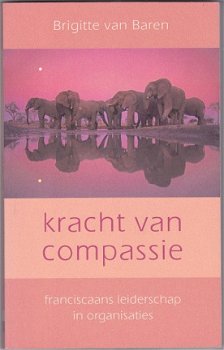 Brigitte van Baren: Kracht van compassie - 1