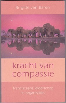 Brigitte van Baren: Kracht van compassie