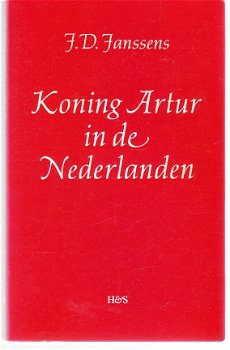 Koning Arthur in de Nederlanden door J.D. Janssens - 1