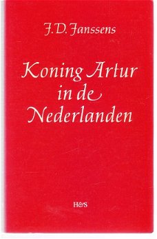 Koning Arthur in de Nederlanden door J.D. Janssens