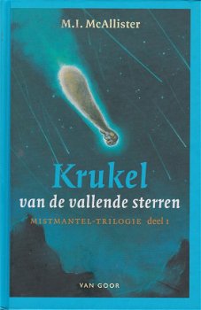 KRUKEL VAN DE VALLENDE STERREN - M.I. McAllister - 1