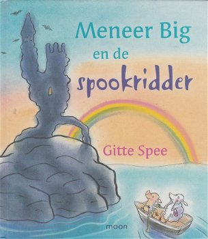 MENEER BIG EN DE SPOOKRIDDER - Gitte Spee - 0