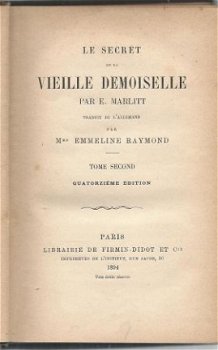 E. MARLITT**LE SECRET DE LA VIEILLE DEMOISELLE**F. DIDOT & C - 2