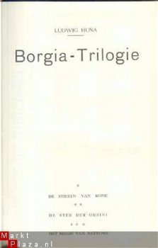 LUDWIG HUNA***BORGIA-TRILOGIE**1.STIEREN ROME.2.ORSINI.3.NET - 2