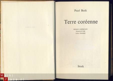 PEARL BUCK**TERRE COREENNE*THE LIVING REED**STOCK RELIURE - 2