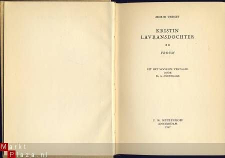 SIGRID UNDSET**LAVRANSDOCHTER*A*TRILOGIE:1.BRUIDSKRANS.2.3. - 5