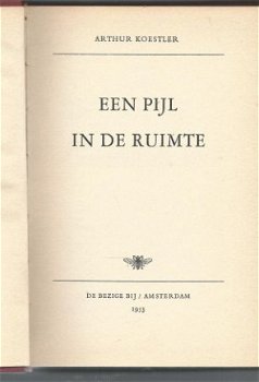 ARTHUR KOESTLER **EEN PIJL IN DE RUIMTE** **ARROW IN THE BLU - 1