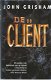 JOHN GRISHAM**DE CLIENT**THE CLIENT**JAN SMIT**BRUNA HARDCOV - 1 - Thumbnail