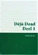 DÉJÀ DEAD - Kathy Reichs - GROTE LETTER - 0 - Thumbnail