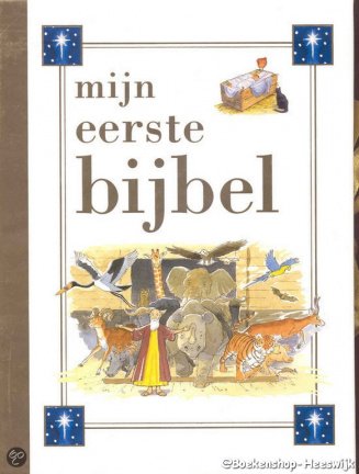 Zwan Nelleke van der - Mijn eerste Bijbel - nr. 1
