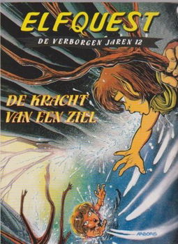 Elfquest De verboren jaren 12 De kracht van een ziel - 1