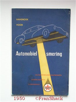 [1950~] Handboek voor Automobielsmering, Caltex - 1