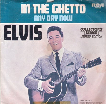 Elvis Presley - In The Ghetto - Any Day Now - Collectors series -vinysingle - nr. 1