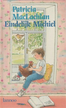 EINDELIJK MICHIEL - Patricia MacLachlan