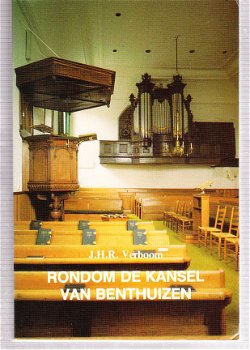 Rondom de kansel van Benthuizen door J.H.R. Verboom - 1