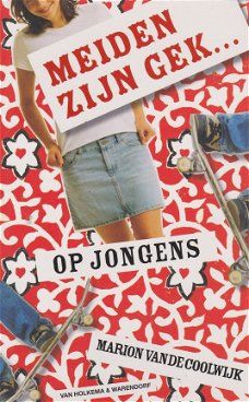 >MEIDEN ZIJN GEK.. OP JONGENS - Marion van de Coolwijk