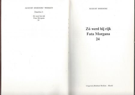 A. SNIEDERS OMNIBUS 4 **1.ZO WERD HIJ RIJK.2.FATA MORGANA* - 4