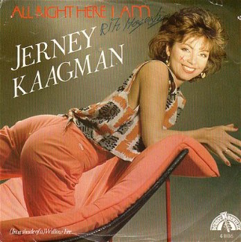 Jerney Kaagman ‎: All Right Here I Am (1984) - 1