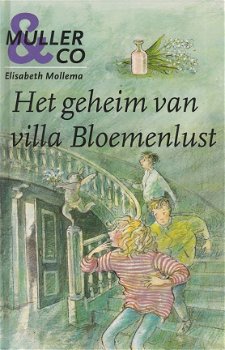 HET GEHEIM VAN VILLA BLOEMENLUST - Elisabeth Mollema - 1