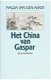 MAGDA VAN DEN AKKER **HET CHINA VAN GASPAR**RODE BOEKBAND - 1 - Thumbnail