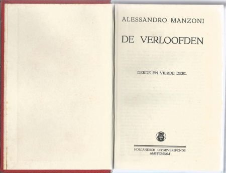 ALESSANDRO MANZONI**DE VERLOOFDEN**BOEK I + BOEK II*HOLLANDS - 6