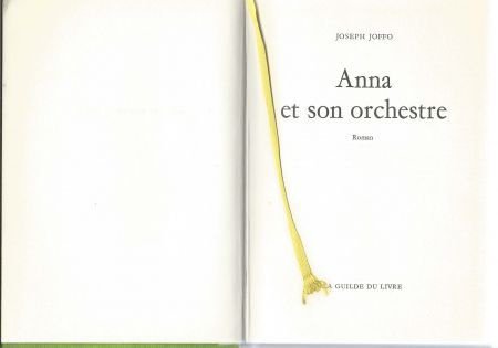 JOSEPH JOFFO**ANNA ET SON ORCHESTRE**LA GUILE DU LIVRE**T - 2