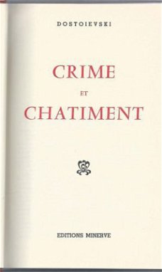 DOSTOÏEVSKI**CRIME ET CHATIMENT**HARDCOVER**MINERVE*COMPLETE