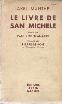 AXEL MUNTHE**LE LIVRE DE SAN MICHELE**RODOCANACHI+PI. BENOIT - 1