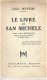 AXEL MUNTHE**LE LIVRE DE SAN MICHELE**RODOCANACHI+PI. BENOIT - 2 - Thumbnail