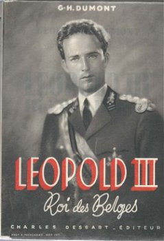 G.-H. DUMONT **LEOPOLD III**CHARLES DESSART**SOFTCOVER*1944* - 5