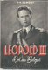 G.-H. DUMONT **LEOPOLD III**CHARLES DESSART**SOFTCOVER*1944* - 5 - Thumbnail