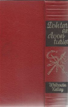 WELBOURN KELLEY**DOKTER EN AVONTURIER**SURGEON OF FORTUNE** - 2