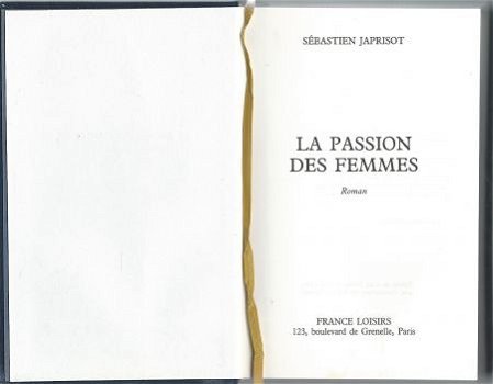 SEBASTIEN JAPRISOT**LA PASSION DES FEMMES**RELIURE TEXTURE** - 6