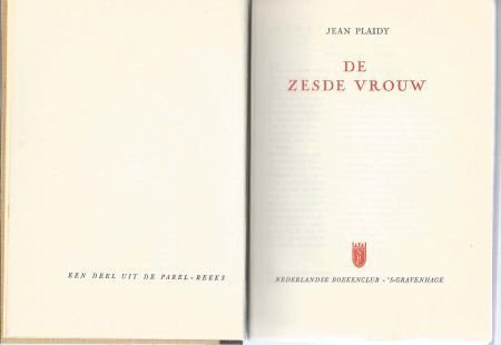 JEAN PLAIDY**DE ZESDE VROUW**THE SIX WIFE**N. G. HAZELHOFF** - 2