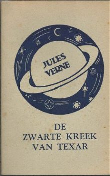 JULES VERNE**DE ZWARTE KREEK VAN TEXAR*1941*HOLLANDSCH - 1