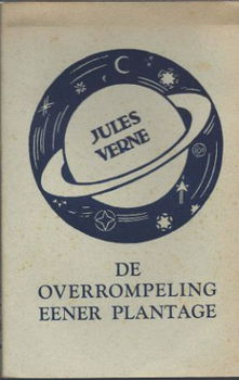 JULES VERNE**DE OVERROMPELING EENER PLANTAGE*1941*HOLLANDSCH - 1