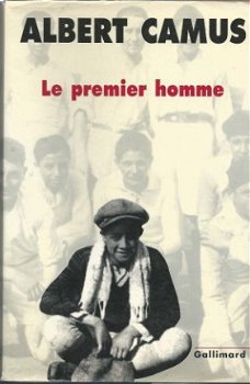 CAHIERS**ALBERT CAMUS**LE PREMIER HOMME**SOFTCOVER GALLIMARD - 1