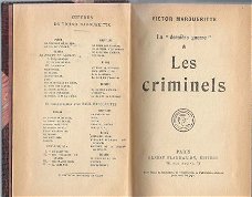 VICTOR MARGUERITTE**LES CRIMINELS**RELIURE HARDCOVER**FLAMMA