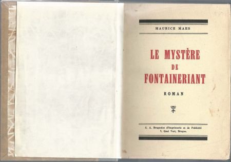 MAURICE MAES**LE MYSTERE DE FONTAINERIANT**S.A. BRUGEOISE** - 1