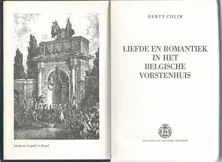 GERTY COLIN**LIEFDE EN ROMANTIEK IN HET BELGISCHE VORSTENHU - 1