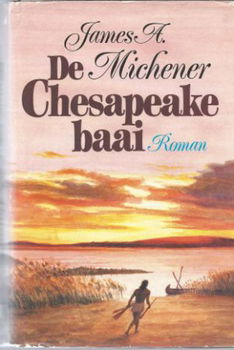 JAMES A. MICHENER**DE CHESAPEAKE BAAI**VAN HOLKEMA & WAREND - 1