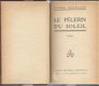 PIERRE GOEMAERE**LE PELERIN DU SOLEIL**HARDCOVER **RELIURE** - 8 - Thumbnail